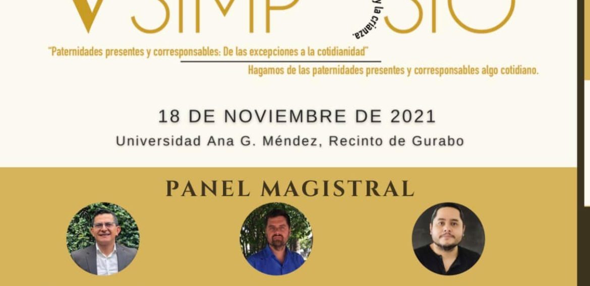 V Simposio de la salud salud perinatal y la crianza:   “Paternidades presentes y corresponsables de la excepciones a la cotidianidad”  Hagamos de las paternidades presentes y corresponsables algo cotidiano.  PUERTO RICO