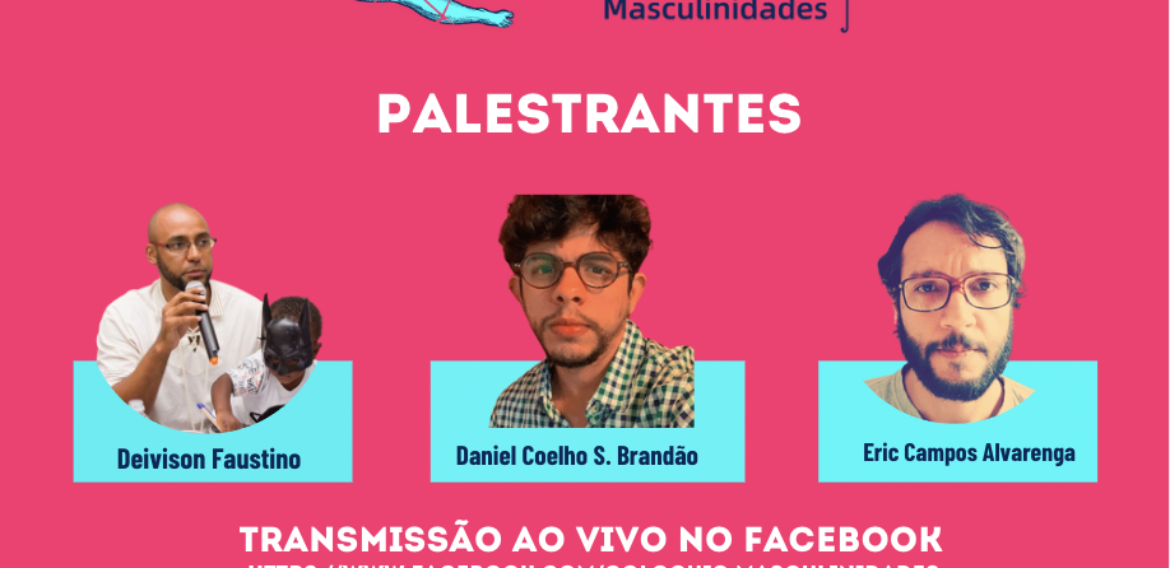 Debate Epistemológico “Avances y resistencias en el campo de investigación y acción política sobre masculinidades en Brasil”
